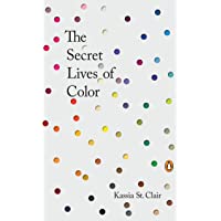 The Secret Lives of Color: Clair Kassia St Clair